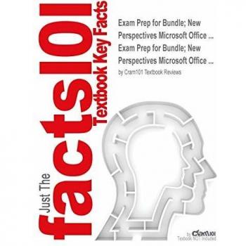 Exam Prep for Bundle; New Perspectives Microsoft Office ...