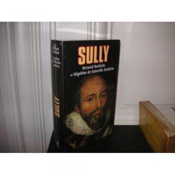 SULLY. L'homme et sesf idèles