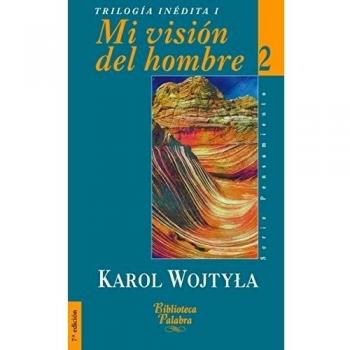 Mi visión del hombre