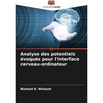 K. Nishant, Nishant: Analyse des potentiels évoqués pour l'interface cerveau-ordinateur