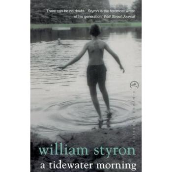 William Styron A Tidewater Morning