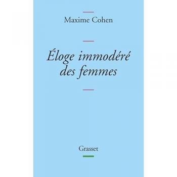 Eloge Immodéré Des Femmes