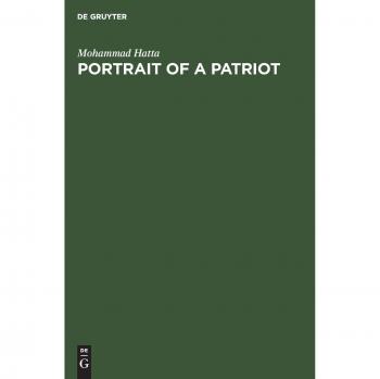 Hatta, Mohammad: Portrait of a Patriot
