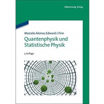 Quantenphysik und Statistische Physik