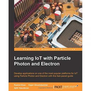 Khan, Rashid: Learning IoT with Particle Photon and Electron