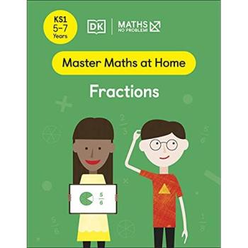 Maths — No Problem! Fractions, Ages 5-7 (Key Stage 1) Paperback Book