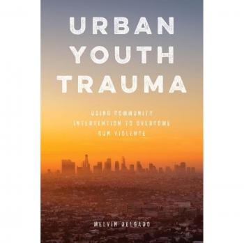 Urban Youth Trauma: Using Community Intervention to Overcome Gun Violence
