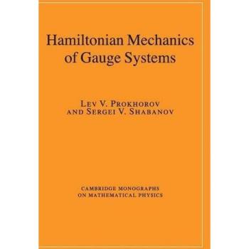 Prokhorov, Lev V.: Hamiltonian Mechanics of Gauge Systems