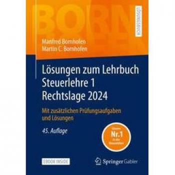 Lösungen zum Lehrbuch Steuerlehre 1 Rechtslage 2024