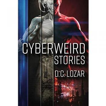 CyberWeird Stories: A Contagious Collection of Short Stories and Poems