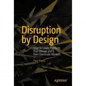 Disruption by Design