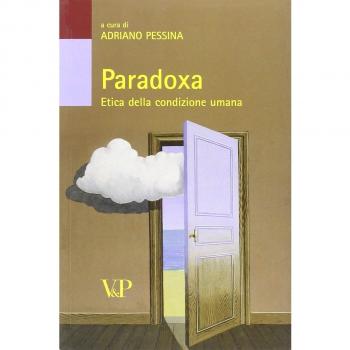 Paradoxa. Etica della condizione umana