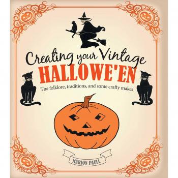 Creating Your Vintage Halloween Marion Paull
