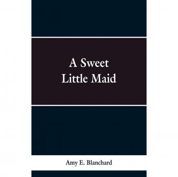 A Sweet Little Maid