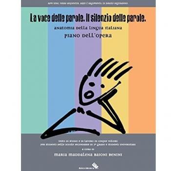 La voce delle parole. Il silenzio delle parole. Piano dell'opera