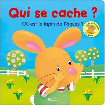 Qui Se Cache ? Où Est Le Lapin De Pâques ?