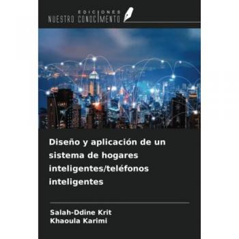 Diseño y aplicación de un sistema de hogares inteligentes/teléfonos inteligentes