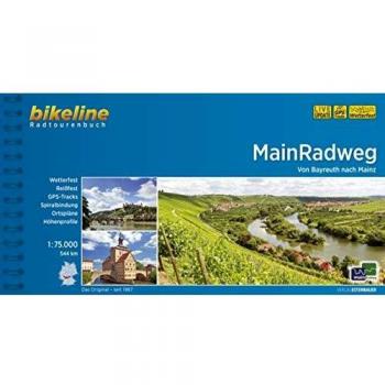 Esterbauer Verlag Main-Radweg: Von Bayreuth Nach Mainz.1:75.000, 544 Km (Bikeline Radtourenbücher)