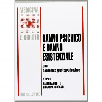 Danno psichico e danno esistenziale