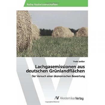 Lachgasemissionen aus deutschen Grünlandflächen: Der Versuch einer ökonomischen Bewertung