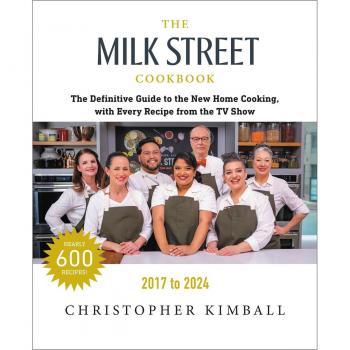 The Milk Street Cookbook (Seventh Edition)