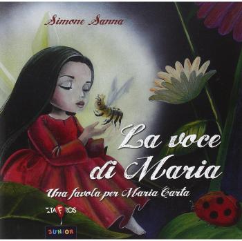 La voce di Maria. Una favola per Maria Carta