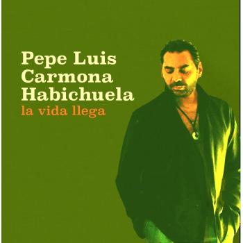 La Vida Ilega: Muziek van Pepe Louis Carmona – CD (NM15928)