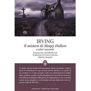 Il mistero di Sleepy Hollow e altri racconti. Ediz. integrale
