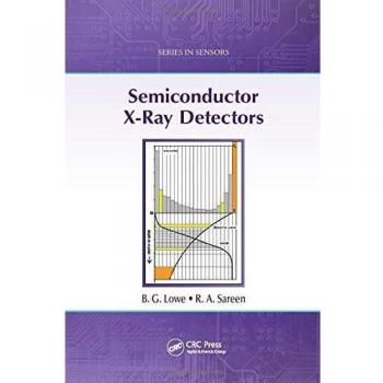 Semiconductor X-ray Detectors (Series in Sensors)