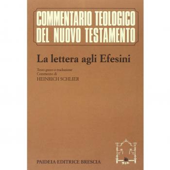 La lettera agli efesini. Testo greco a fronte
