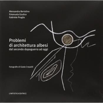 Problemi di architettura albesi dal secondo dopoguerra ad oggi