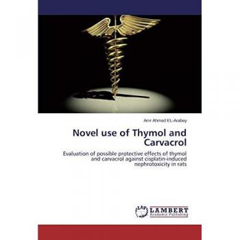 Novel use of Thymol and Carvacrol: Evaluation of possible protective effects of thymol and carvacrol against cisplatin-induced nephrotoxicity in rats