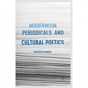 Vitalsource Technologies, Inc. Modernism, Periodicals, And Cultural Poetics