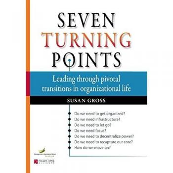 Seven Turning Points by Susan Gross