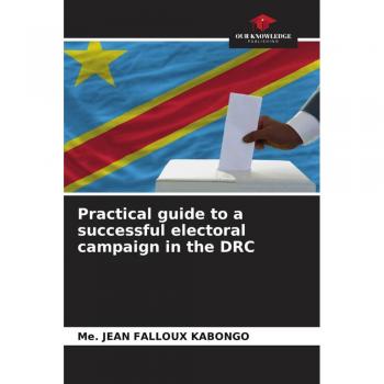 Practical guide to a successful electoral campaign in the DRC
