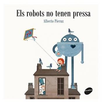 Els robots no tenen pressa