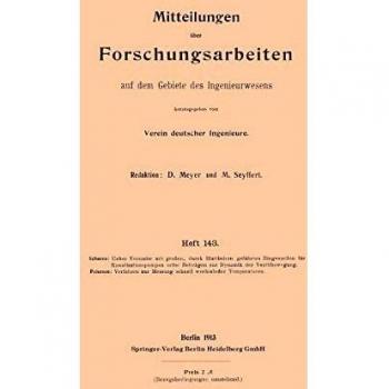 Mitteilungen Uber Forschungsarbeiten Auf Dem Gebiete Des Ingenieurwesens (German Edition) (Forschungsarbeiten auf dem Gebiete des Ingenieurwesens (143), Band 143)