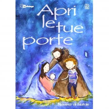 Apri le tue porte. Novena di Natale per bambini e ragazzi