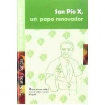 San pio x, un papa renovador