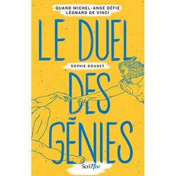Le duel des génies : quand Michel-Ange défie Léonard de Vinci