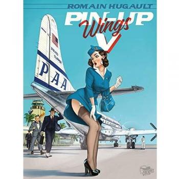 Tout sur Pin Up Wings (tome 5)