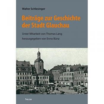 Beiträge zur Geschichte der Stadt Glauchau