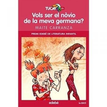 Vols Ser El Nòvio De La Meva Germana?