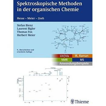 Spektroskopische Methoden in der organischen Chemie