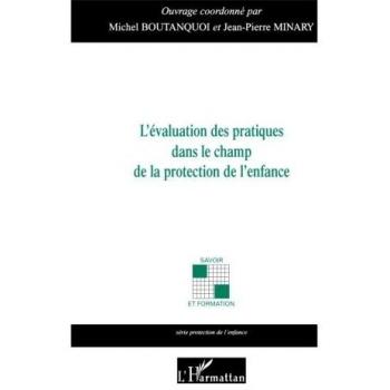 L'évaluation des pratiques dans le champ de la protection de l'enfance