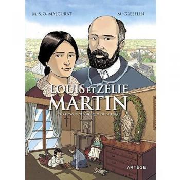 Louis et Zélie Martin / plus dignes du ciel que de la terre
