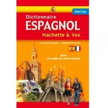 Mini dictionnaire Hachette & Vox français-espagnol et espagnol-français