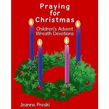Praying for Christmas: Children's Advent Wreath Devotions