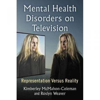 Mental Health Disorders on Television: Representation Versus Reality