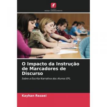 Rezaei, Kayhan: O Impacto da Instrução de Marcadores de Discurso
